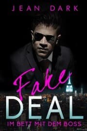 Cover von FAKE DEAL: Im Bett mit dem Boss