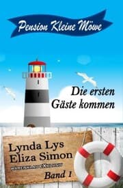 Cover von Pension Kleine Möwe Band 1: Die ersten Gäste kommen