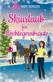 Cover von Skiurlaub für Möchtegernbräute