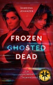 Cover von Frozen, Ghosted, Dead