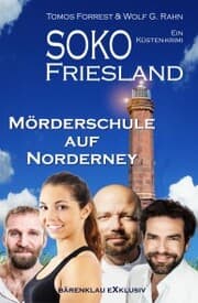 Cover von SOKO FRIESLAND - Mörderschule auf Norderney - Ein Küsten-Krimi
