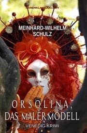 Cover von Orsolina, das Malermodell - Ein Venedig-Krimi mit Detektiv Volpe