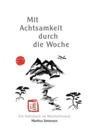 Cover von Mit Achtsamkeit durch die Woche