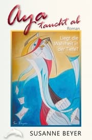 Cover von Aya taucht ab