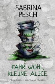Cover von Fahr wohl, kleine Alice