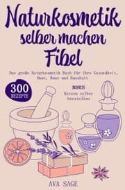 Cover von Naturkosmetik selber machen Fibel