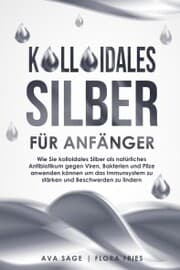 Cover von Kolloidales Silber für Anfänger