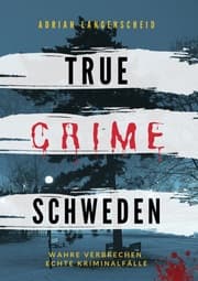 Cover von True Crime Schweden
