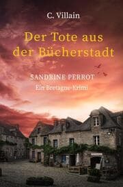 Cover von Sandrine Perrot - Der Tote aus der Bücherstadt