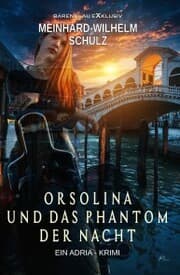 Cover von Orsolina und das Phantom der Nacht