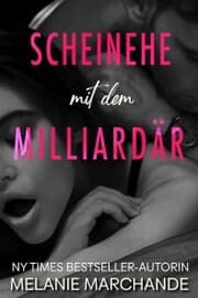 Cover von Scheinehe mit dem Milliardär