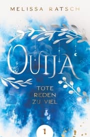 Cover von Ouija - Tote reden zu viel