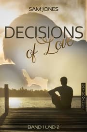 Cover von Decisions of Love - Band 1 und 2