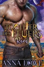 Cover von Töchter des Feuers: Rom
