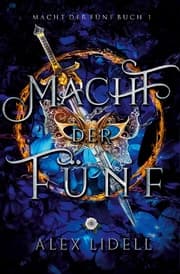 Cover von Macht der Fünf: Macht der Fünf Buch 1