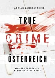 Cover von True Crime Österreich