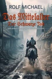 Cover von Das Mittelalter, Band 2: Der Schwarze Tod und andere Geschichten aus Nordhessen