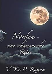 Cover von Norden - eine schamanische Reise