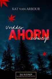 Cover von Und der Ahorn schweigt