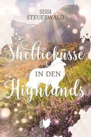 Cover von Sheltieküsse in den Highlands