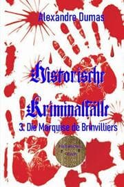 Cover von 3. Die Marquise de Brinvilliers