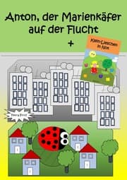 Cover von Anton, der Maikäfer auf der Flucht und Klein-Lieschen in Not