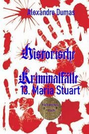 Cover von 13. Maria Stuart