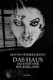 Cover von DAS HAUS AM ENDE DER BÄCKERGASSE