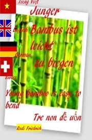Cover von Junger Bambus ist leicht zu biegen