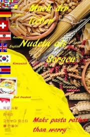 Cover von Mach dir lieber Nudeln als Sorgen D UK KOR Make pasta rather than worry