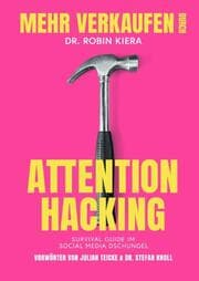 Cover von Mehr Verkaufen durch Attention Hacking