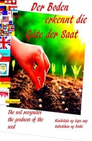 Cover von Der Boden erkennt die Güte der Saat D UK PH The soil recognizes the goodness of the seed