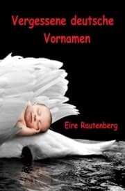 Cover von Vergessene deutsche Vornamen