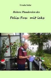 Cover von Heitere Plaudereien mit Felix Fux mit icks