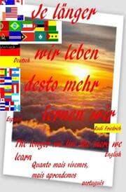Cover von Je länger wir leben desto mehr lernen wir D UK P E Quanto mais vivemos, mais aprendemos