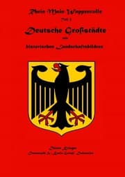 Cover von Deutsche Großstädte - Stadtwappen mit historischen Landschaftsbildern