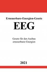 Cover von Erneuerbare-Energien-Gesetz (EEG 2021)