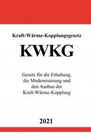 Cover von Kraft-Wärme-Kopplungsgesetz (KWKG)