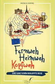 Cover von Fernweh, Heimweh, Kopfweh