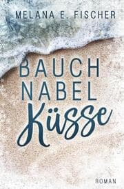 Cover von Bauchnabelküsse