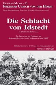 Cover von Freiherr v.d.Horst - Die Schlacht von Idstedt am 24sten und 25sten Juli 1850