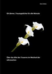 Cover von Oh Jänner, Trauergedichte für alle Monate