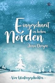 Cover von Eingeschneit im hohen Norden
