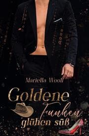 Cover von Goldene Funken glühen süß