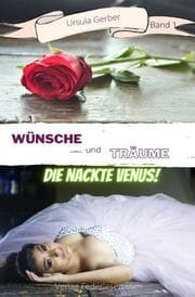 Cover von Wünsche und Träume - Band 1