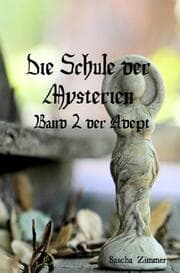 Cover von Die Schule der Mysterien Band 2