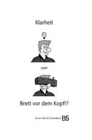 Cover von Klarheit oder Brett vor dem Kopf