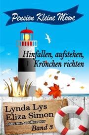 Cover von Pension Kleine Möwe Band 3: Hinfallen, aufstehen, Krönchen richten