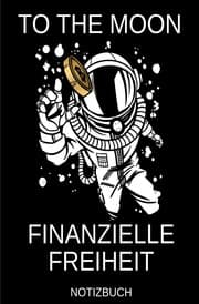 Cover von To The Moon - Finanzielle Freiheit