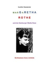 Cover von Margaretha Rothe und die Hamburger Weiße Rose